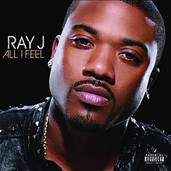 Ray J - All I Feel альбом