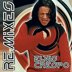 Elvis Crespo - The Remixes album