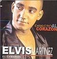 Elvis Martínez - Directo Al Corazon альбом