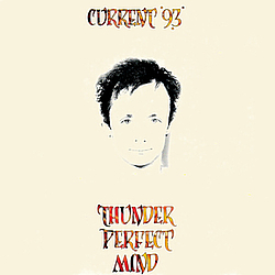 Current 93 - Thunder Perfect Mind album