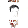Current 93 - The Thunder: Perfect Mind album