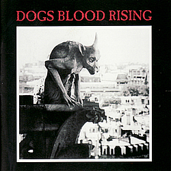Current 93 - Dogs Blood Rising (Remastered) альбом