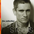 Curtis Stigers - The Collection 2000-2005 альбом