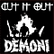 Cut It Out! - Demons! album