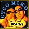 Cyco Miko - Lost My Brain (Once Again) album