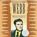 Emmylou Harris - Caught in the Webb: A Tribute to the Legendary Webb Pierce album