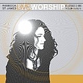 Rebecca St. James - Live Worship Blessed Be Your Name album