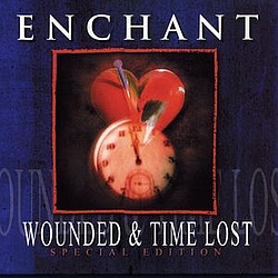 Enchant - Wounded And Time Lost альбом