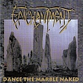 Enchantment - Dance the Marble Naked album