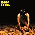 End Of Fashion - End of Fashion album