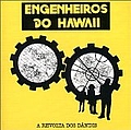Engenheiros Do Hawaii - A revolta dos Dândis альбом