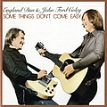England Dan &amp; John Ford Coley - Some Things Don&#039;t Come Easy album