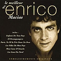 Enrico Macias - Le meilleur d&#039;Enrico Macias альбом
