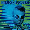 Enrico Ruggeri - Polvere album