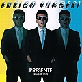 Enrico Ruggeri - Presente - studio live альбом