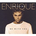 Enrique Iglesias - Be With You альбом