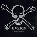 Ensign - For What It&#039;s Worth E.P. альбом