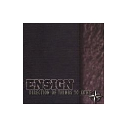Ensign - Direction of Things to Come альбом