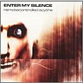 Enter My Silence - Remotecontrolled Scythe album