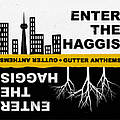Enter The Haggis - Gutter Anthems album