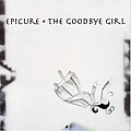 Epicure - The Goodbye Girl альбом