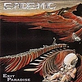 Epidemic - Exit Paradise альбом