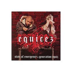 Equicez - State of Emergency * Generation Equiz album