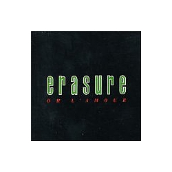 Erasure - Oh L&#039;Amour album