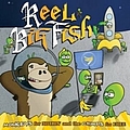 Reel Big Fish - Monkeys For Nothin&#039; And The Chimps For Free album