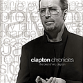 Eric Clapton - Clapton Chronicles альбом