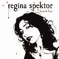 Regina Spektor - Begin To Hope album