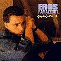 Eros Ramazzotti - Musica è album
