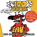 Erste Allgemeine Verunsicherung - 100 Jahre EAV...ihr habt es so gewollt! альбом