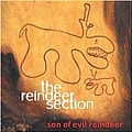 Reindeer Section - Son Of Evil Reindeer альбом
