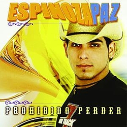 Espinoza Paz - Prohibido Perder альбом
