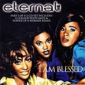 Eternal - I Am Blessed album