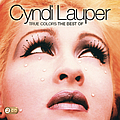Cyndi Lauper - True Colors: The Best Of Cyndi Lauper album