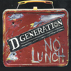 D Generation - No Lunch album