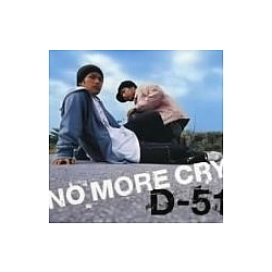 D-51 - No More Cry альбом