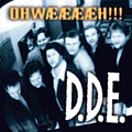 D.D.E. - OHWÆÆÆÆH!!! album