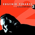 Eugenio Finardi - La Forza Dell&#039;amore 2 альбом