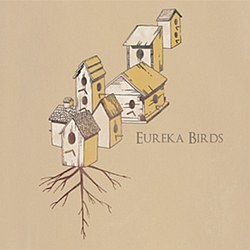 Eureka Birds - Eureka Birds альбом