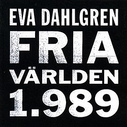 Eva Dahlgren - Fria världen 1989 album