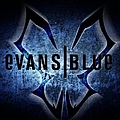 Evans Blue - evans|blue альбом
