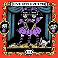 Evelyn Evelyn - Evelyn Evelyn альбом