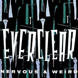 Everclear - Nervous &amp; Weird album