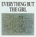 Everything But The Girl - Everything But The Girl альбом