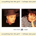 Everything But The Girl - I Always Was Your Girl альбом