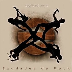 Extreme - Saudades De Rock альбом