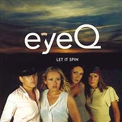 Eyeq - Let It Spin альбом